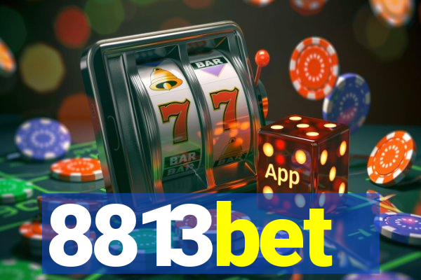 8813bet