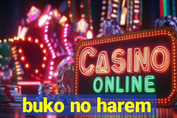 buko no harem