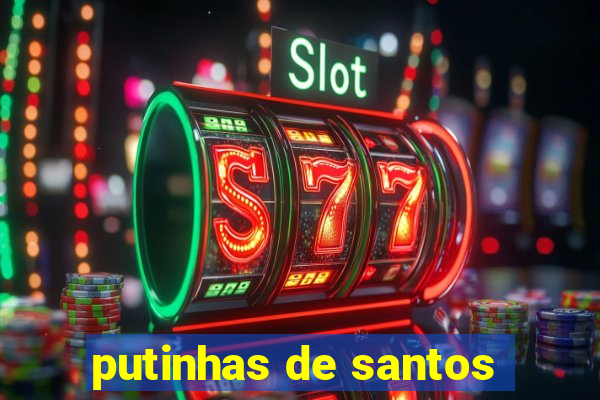 putinhas de santos