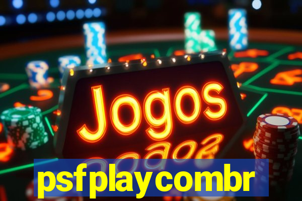 psfplaycombr