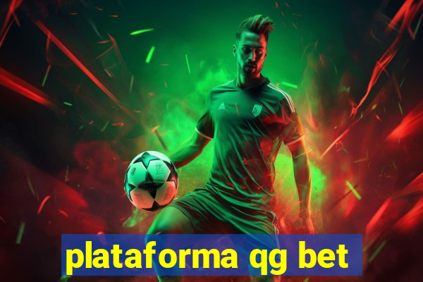 plataforma qg bet