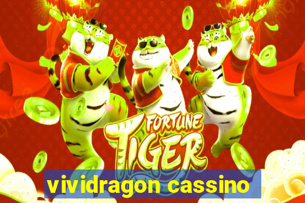 vividragon cassino