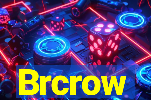 Brcrow
