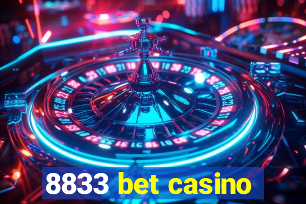 8833 bet casino
