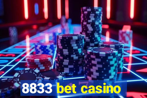 8833 bet casino