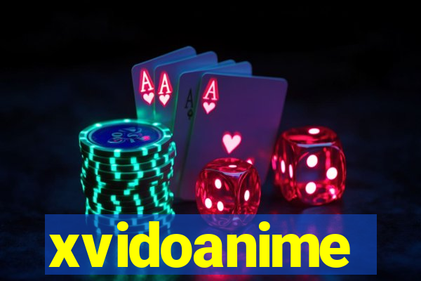 xvidoanime