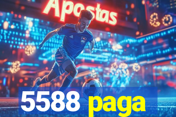 5588 paga