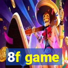 8f game