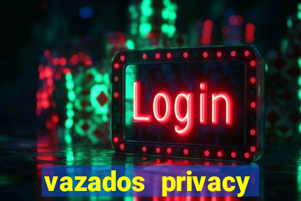 vazados privacy belle belinha