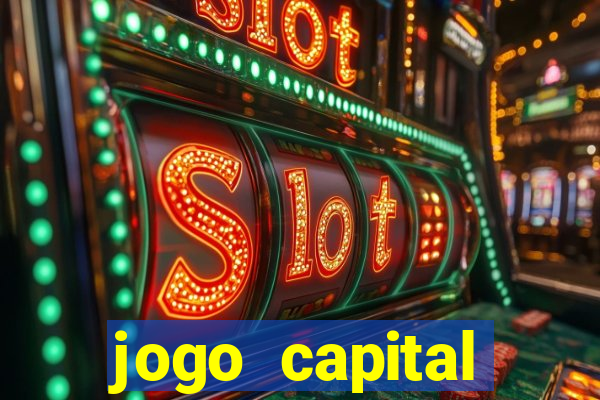 jogo capital download mobile