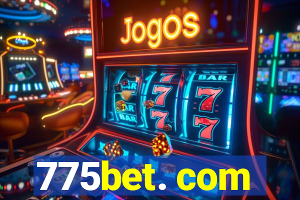 775bet. com