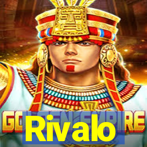 Rivalo