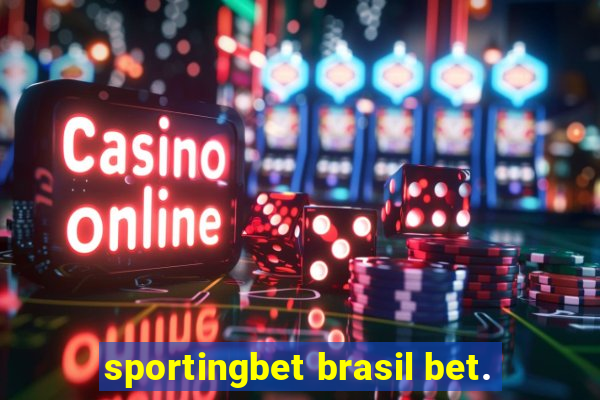 sportingbet brasil bet.