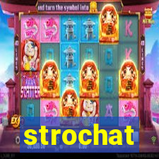 strochat