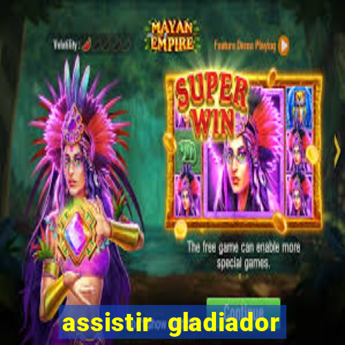 assistir gladiador 2 online grátis