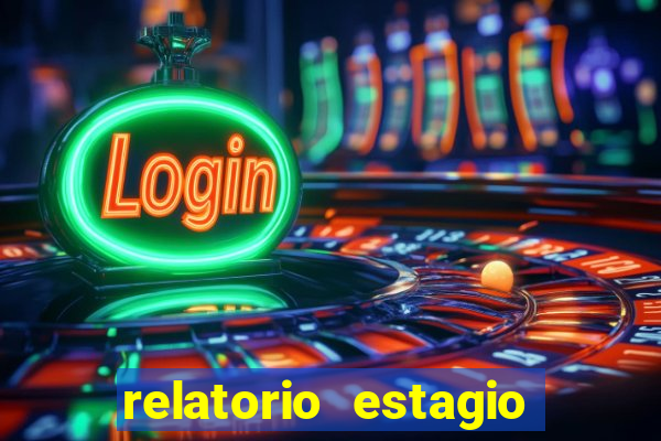 relatorio estagio cruzeiro do sul