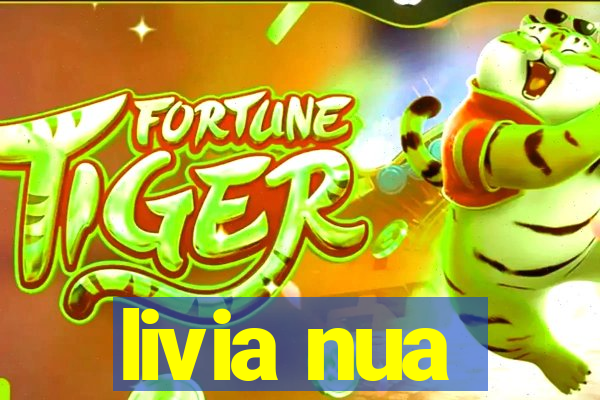 livia nua
