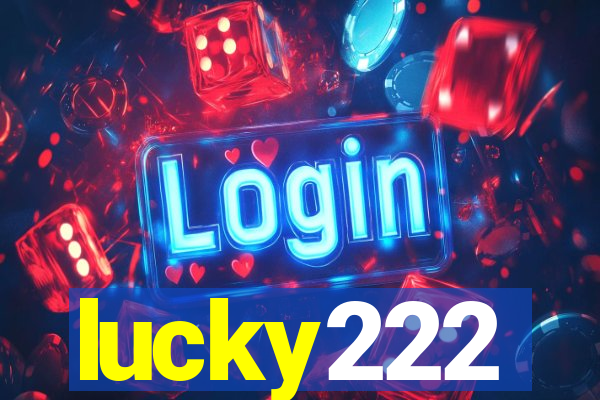 lucky222
