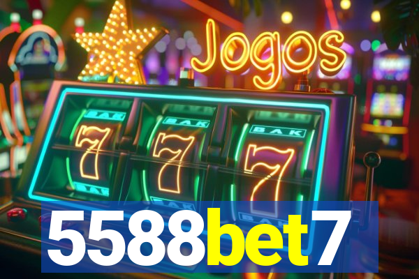 5588bet7