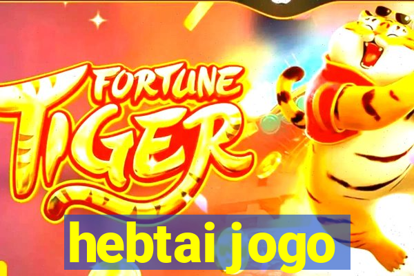 hebtai jogo