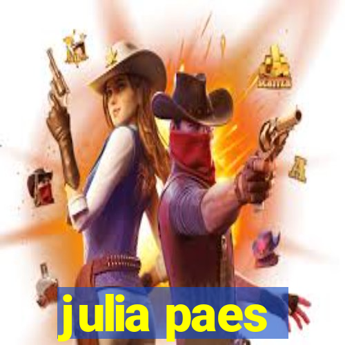 julia paes