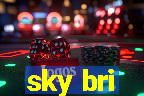 sky bri