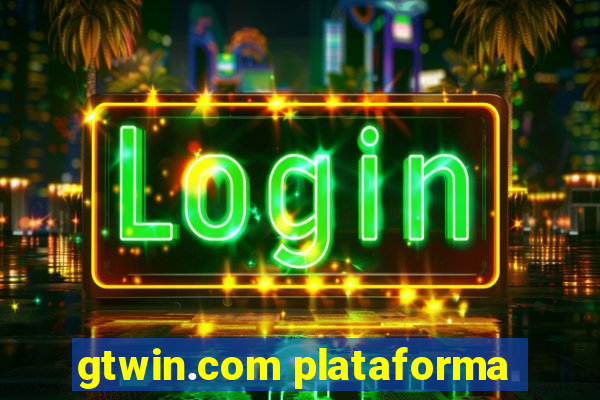 gtwin.com plataforma