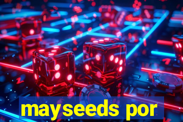 mayseeds por