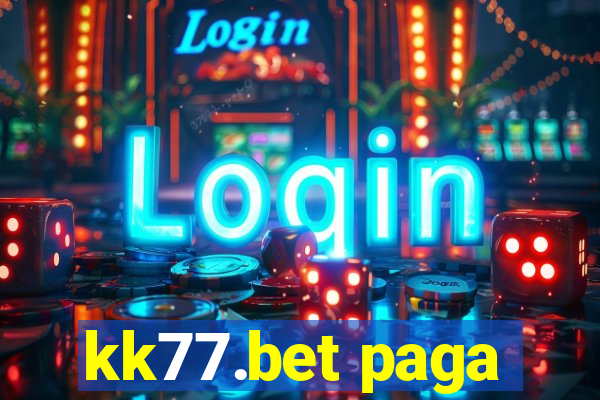 kk77.bet paga