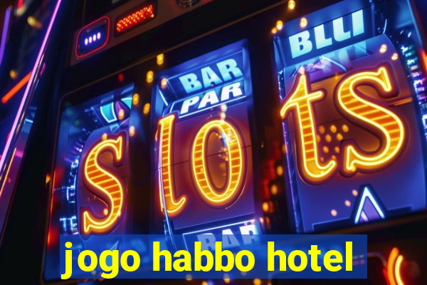 jogo habbo hotel