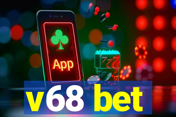 v68 bet