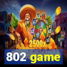 802 game