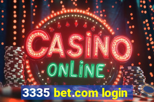 3335 bet.com login