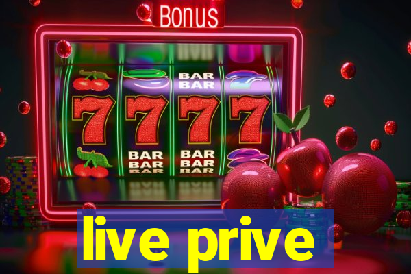 live prive