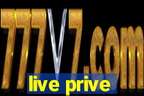 live prive