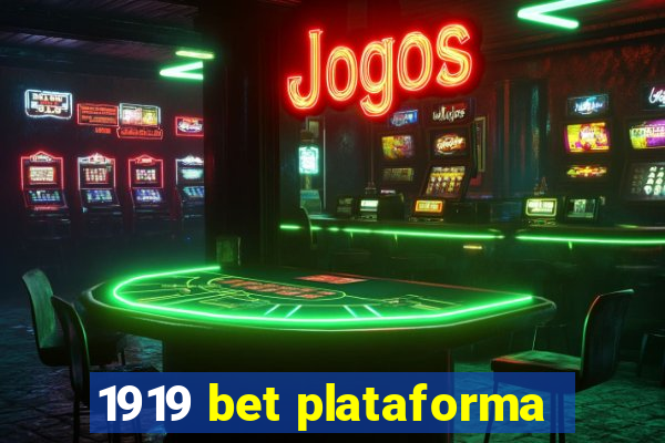 1919 bet plataforma