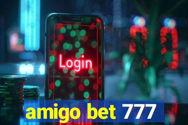 amigo bet 777
