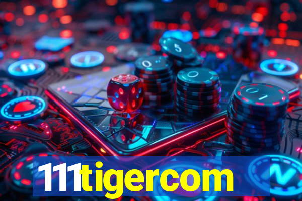 111tigercom