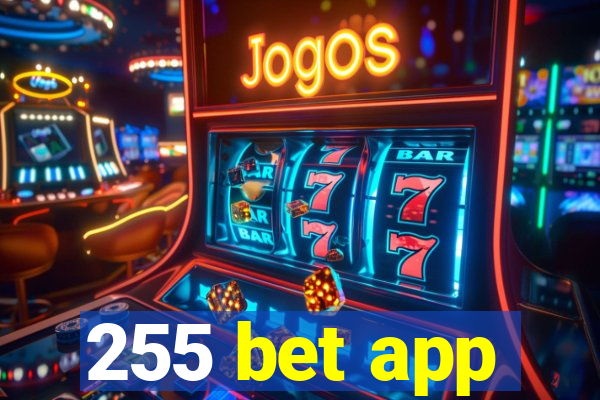 255 bet app