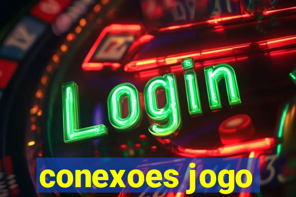 conexoes jogo