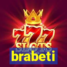 brabeti