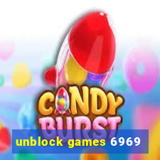 unblock games 6969