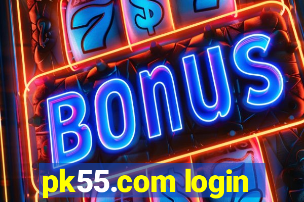 pk55.com login