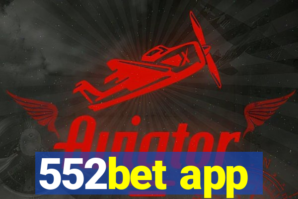 552bet app