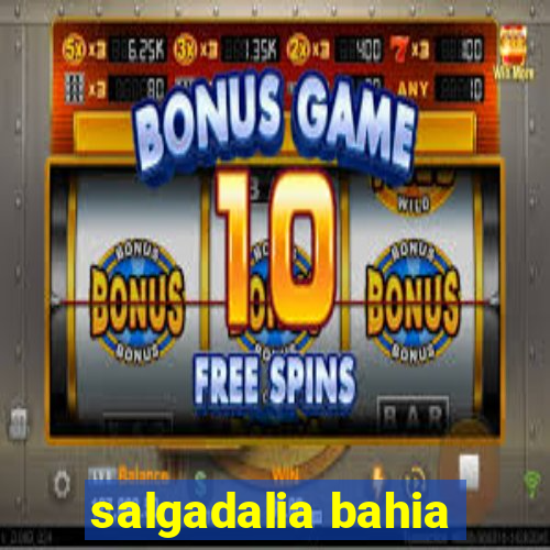 salgadalia bahia