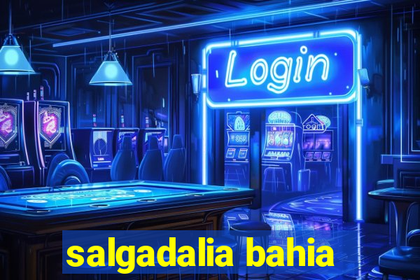 salgadalia bahia