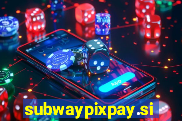 subwaypixpay.site