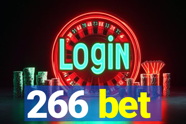 266 bet