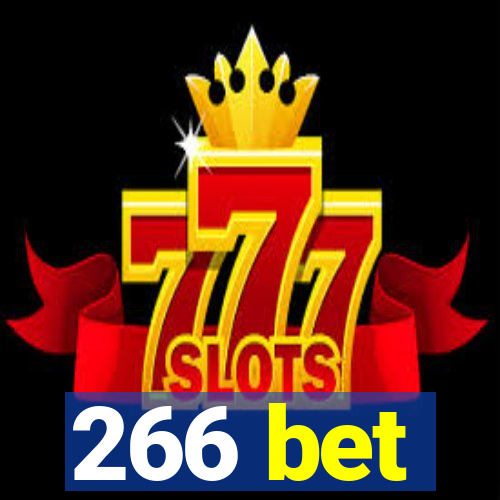 266 bet