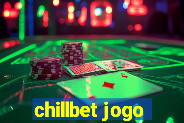 chillbet jogo